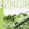Panzerwrecks 12 - WW2 Panzer book