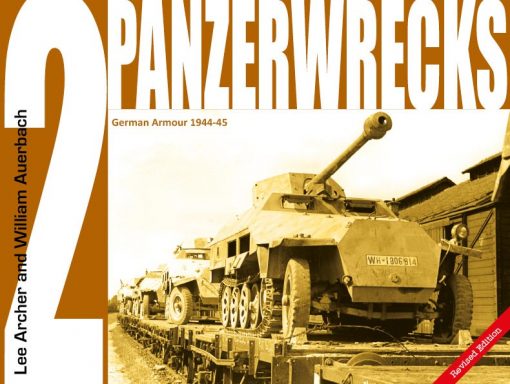 Panzerwrecks 2 - WW2 Panzer book.