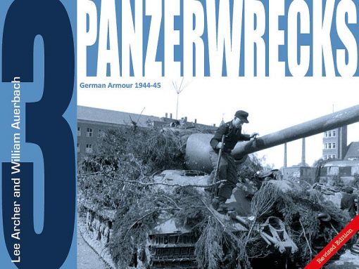 Panzerwrecks 3 - WW2 Panzer book.