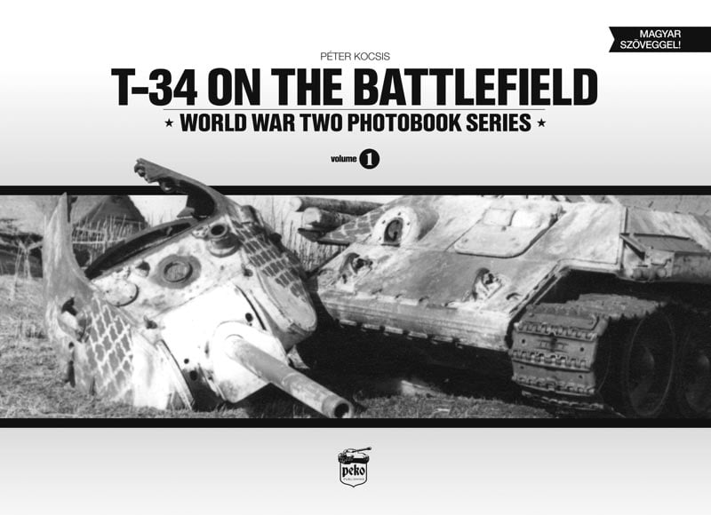 T-34 on the Battlefield - WW2 T-34 tank book