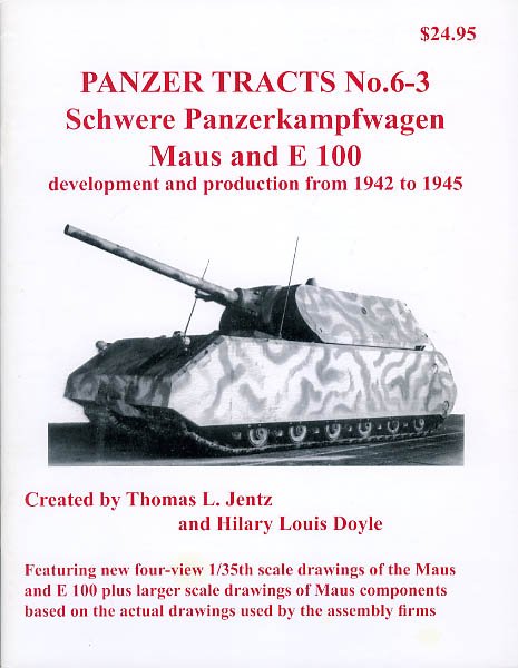 Panzer Tracts No.6-3 - Pz.Kpfw. Maus & E-100