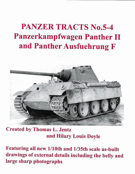 Panzer Tracts No 5-4 Panther II and Panther Ausf.F