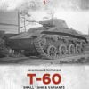 Red Machines 1: T-60 Small Tank & Variants