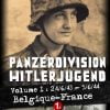 Panzerdivision Hitlerjugend Vol.1: 24/6/43- 5/6/44. Belgique-France