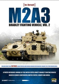 M2A3 BRADLEY FIGHTING VEHICLE IN EUROPE IN DETAIL VOL. 2