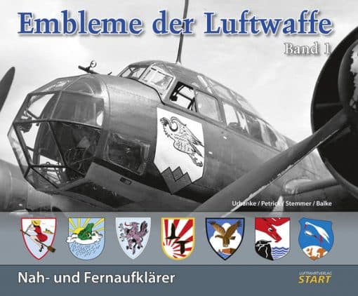 Embleme der Luftwaffe - Band 1: Nah- und Fernaufklarer