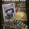German Paratroopers Vol.II: Helmets, Equipment and Weapons