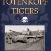 Totenkopf Tigers by Wolfgang Schneider