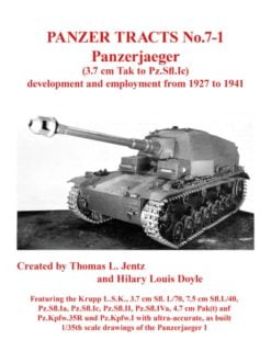 Panzer Tracts No.7-1 Panzerjäger (3.7cm Tak to Pz.Sfl.Ic)