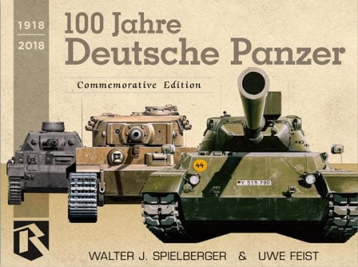 100 Jahre Deutsche Panzer 1918‑2018