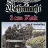 Die Wehrmacht 2cm Flak & 2cm Flakvierling