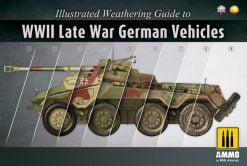 Illustrated Weathering Guide To WWII Late War German Vehicles - MIG6015