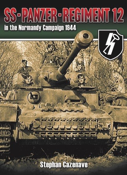 SS-Panzer-Regiment 12 in the Normandy Campaign 1944