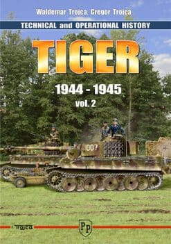 Trojca Modellbau Buch Panzer VI TIGER II KÖNIGSTIGER im Bild Im Detail NEU 