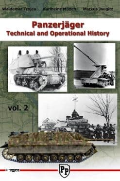 Panzerjäger Technical and Operational History Vol.2