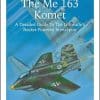 The Me 163 Komet