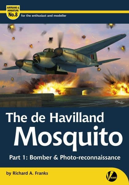 The de Havilland Mosquito - Part 1: Bomber & Photo-reconnaissance