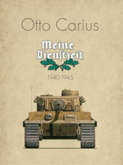 Otto Carius Meine Dienstzeit Title page