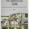 The Universal Tank. British Armour in the Second World War