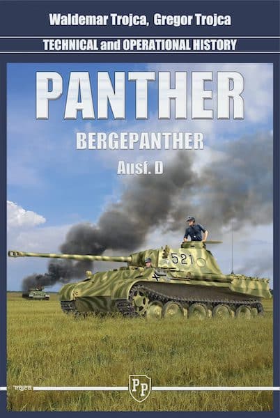 Panther Ausf.D and Bergepanther – Technical and Operational History