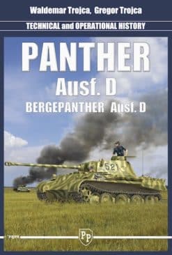 Panther Ausf.D and Bergepanther Ausf.D – Technical and Operational History Cover